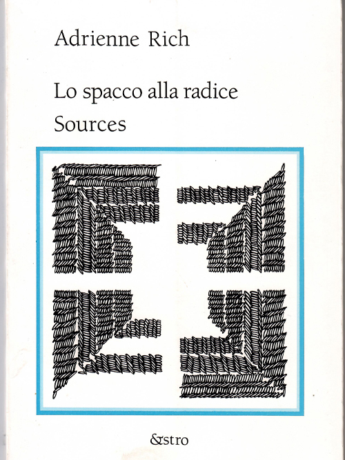 Book Cover: Estro - Collana EstroPoesia :  Adrienne Rich,  Lo spacco alla radice/Sources